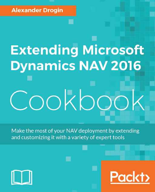 دانلود کتاب آموزش Extending Microsoft Dynamics NAV 2016 Cookbook